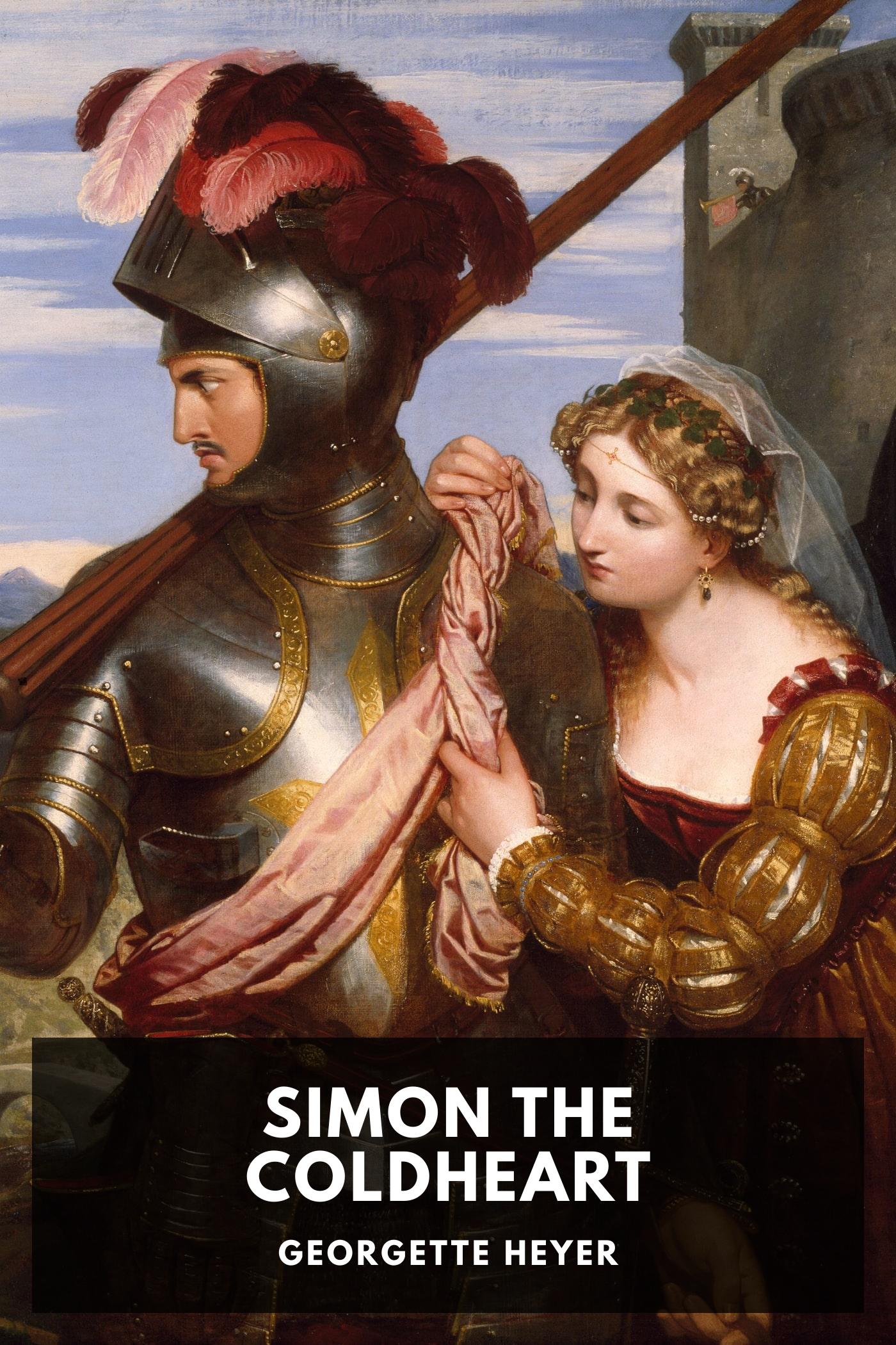 Simon the Coldheart - Georgette Heyer